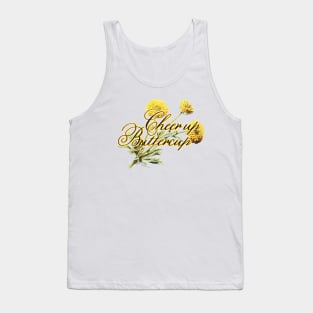 Cheer Up Buttercup Tank Top